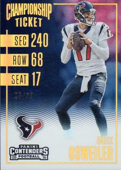 2016 Panini Contenders - Championship Ticket #88 Brock Osweiler Front