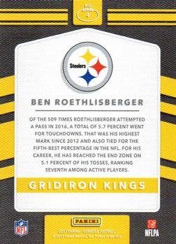 2017 Donruss - Gridiron Kings #4 Ben Roethlisberger Back