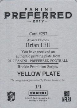 2017 Panini Preferred - Printing Plates Yellow #297 Brian Hill Back