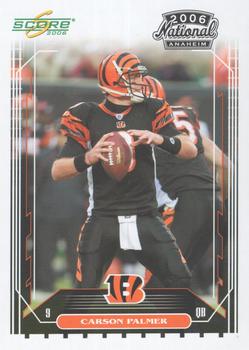 2006 Score - National Anaheim #4 Carson Palmer Front