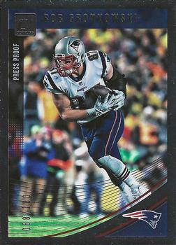 2018 Donruss - Press Proof Silver #185 Rob Gronkowski Front