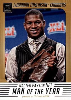 2018 Donruss - Walter Payton NFL Man of the Year #WP-7 LaDainian Tomlinson Front