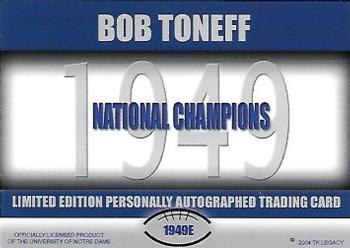 2003-09 TK Legacy Notre Dame Fighting Irish - National Championship Autographs #1949E Bob Toneff Back