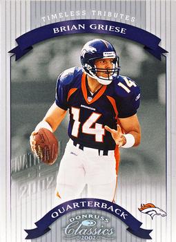 2002 Donruss Classics - National Convention Timeless Tributes #57 Brian Griese Front