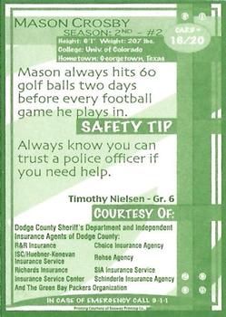 2008 Green Bay Packers Police - Dodge County Sheriff's Department #16 Mason Crosby Back