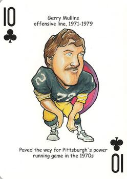2005 Hero Decks Pittsburgh Steelers Football Heroes Playing Cards #10♣ Gerry Mullins Front