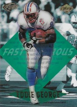 1999 Collector's Edge Fury - Fast and Furious Previews #FF-25 Eddie George Front