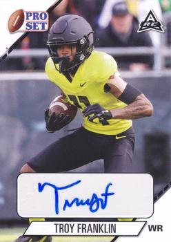 2021 Pro Set College Football - Autographs #PS-TF1 Troy Franklin Front