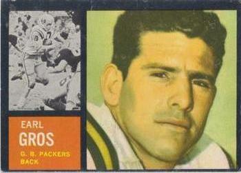 1962 Topps #74 Earl Gros Front
