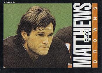 1985 Topps #230 Clay Matthews Front