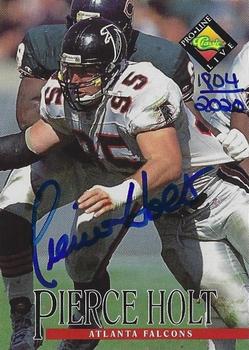 1994 Pro Line Live - Autographs #NNO Pierce Holt Front