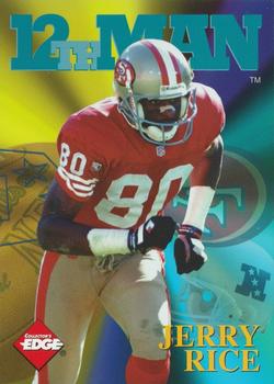 1995 Collector's Edge - 12th Man Exchange #16 Jerry Rice Front