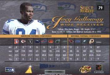 1996 Select Certified - Mirror Blue #79 Joey Galloway Back