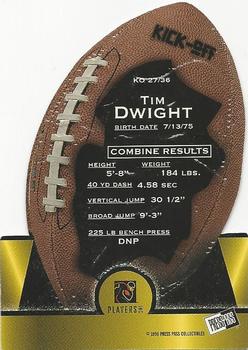 1998 Press Pass - Kick-Off #KO27 Tim Dwight Back