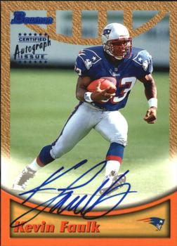 1999 Bowman - Autographs #A28 Kevin Faulk Front