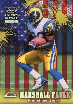 1999 Pacific Crown Royale - Franchise Glory #18 Marshall Faulk Front