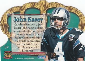 1995 Pacific Crown Royale #52 John Kasay Back