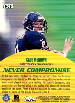 1999 Stadium Club Chrome - Never Compromise #NC9 Cade McNown Back