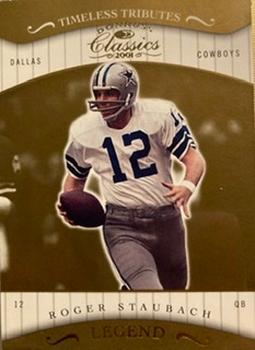 2001 Donruss Classics - Timeless Tributes #164 Roger Staubach Front