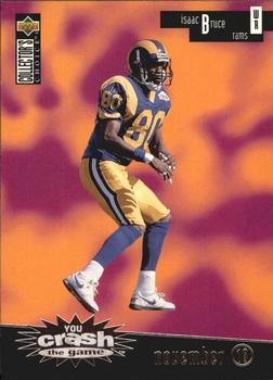 1996 Collector's Choice - You Crash the Game Silver #CG17 Isaac Bruce Front