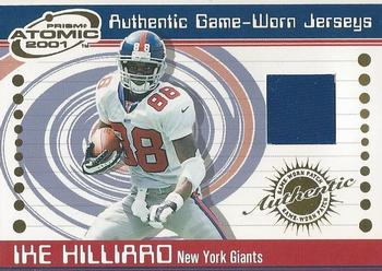 2001 Pacific Prism Atomic - Game-Worn Jerseys #55 Ike Hilliard Front