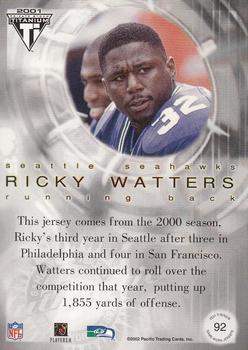 2001 Pacific Private Stock Titanium Postseason Edition - Jerseys #92 Ricky Watters Back