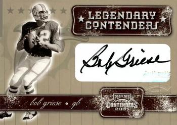 2001 Playoff Contenders - Legendary Contenders Autographs #LC-6 Bob Griese Front