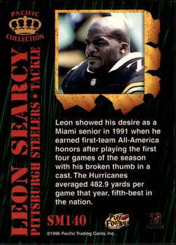 1996 Pacific Invincible - Smash-Mouth #SM140 Leon Searcy Back