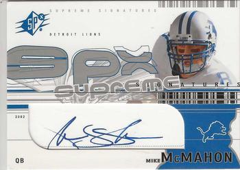 2002 SPx - Supreme Signatures #SS-MM Mike McMahon Front