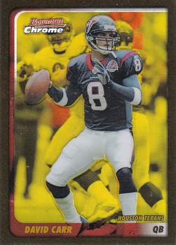 2003 Bowman Chrome - Gold Refractors #103 David Carr Front