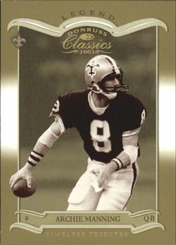 2003 Donruss Classics - Timeless Tributes #101 Archie Manning Front