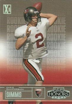 2003 Playoff Honors - X's #101 Chris Simms Front