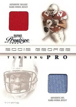 2003 Playoff Prestige - Turning Pro Jerseys #TP-6 Eddie George Front