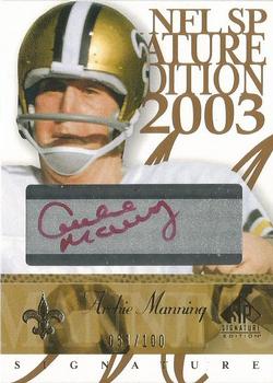 2003 SP Signature Edition - Autographs Red Ink #AM Archie Manning Front
