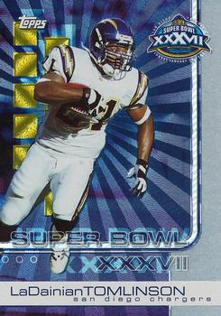 2003 Topps Super Bowl XXXVII Card Show #12 LaDainian Tomlinson Front