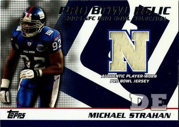 2004 Topps - Pro Bowl Jerseys #PB-MS Michael Strahan Front