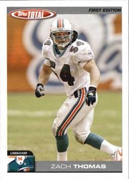 2004 Topps Total - First Edition #2 Zach Thomas Front