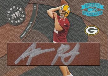 2005 Donruss Throwback Threads - Rookie Hoggs Autographs #RH-15 Aaron Rodgers Front