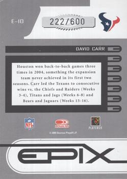 2005 Donruss Zenith - Epix Blue 1st Down #E-10 David Carr Back