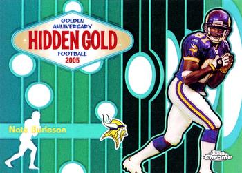 2005 Topps Chrome - Golden Anniversary Hidden Gold Refractors #HG1 Nate Burleson Front