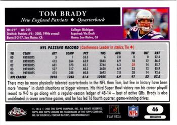 2005 Topps Chrome - Refractors #46 Tom Brady Back