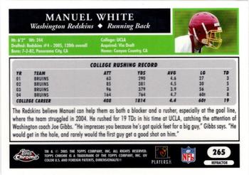 2005 Topps Chrome - Refractors #265 Manuel White Back