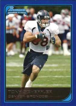 2006 Bowman - Blue #254 Tony Scheffler Front