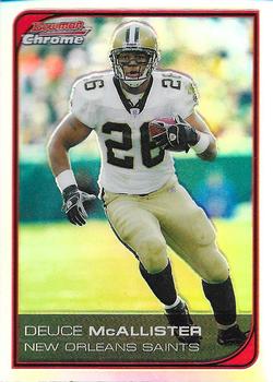 2006 Bowman Chrome - Refractors #115 Deuce McAllister Front