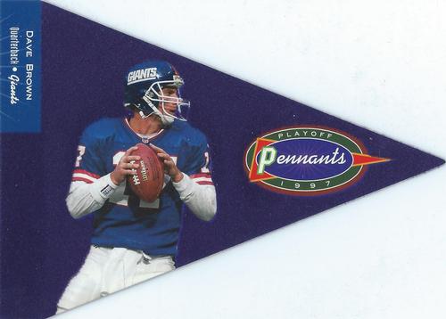 1997 Playoff Absolute Beginnings - Pennants #17 Dave Brown Front