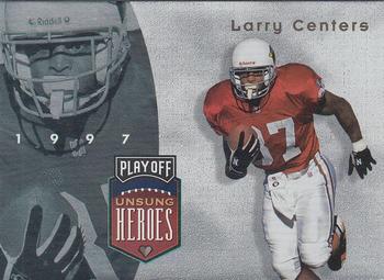 1997 Playoff Absolute Beginnings - Unsung Heroes #1 Larry Centers Front