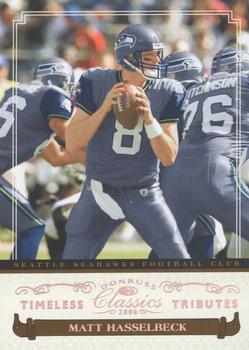 2006 Donruss Classics - Timeless Tributes Bronze #87 Matt Hasselbeck Front