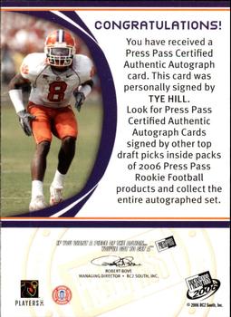 2006 Press Pass - Autographs Silver #NNO Tye Hill Back