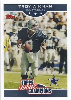 2006 Topps - True Champions #5 Troy Aikman Front