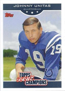 2006 Topps - True Champions #6 Johnny Unitas Front